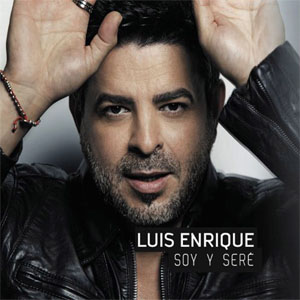 Álbum Soy Y Seré de Luis Enrique