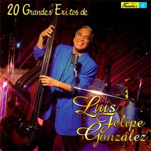 Álbum 20 Grandes Éxitos de Luis Felipe González
