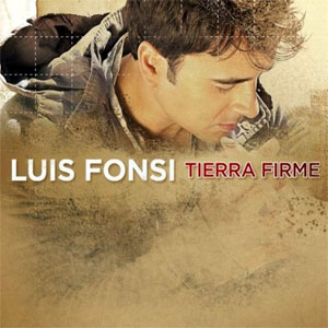 Álbum Tierra Firme de Luis Fonsi