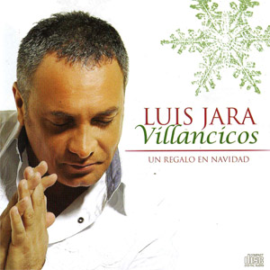 Álbum Villancicos: Un Regalo En Navidad  de Luis Jara