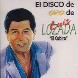 Álbum El Disco De Oro de Luis Lozada El Cubiro