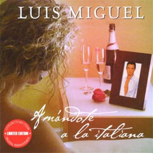 Álbum Amando te a La Italiana de Luis Miguel