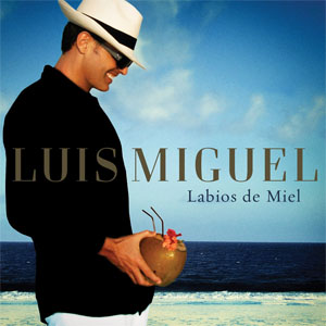 Álbum Labios De Miel de Luis Miguel