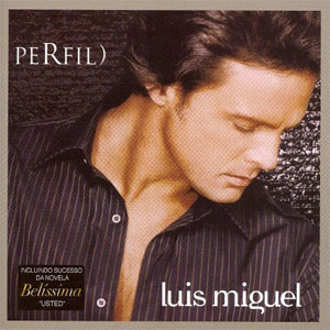 Álbum Perfil de Luis Miguel
