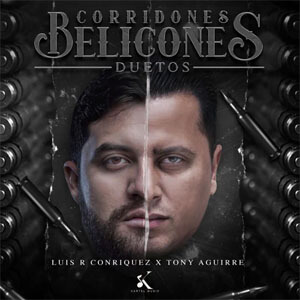 Álbum Corridones Belicones Duetos de Luis R. Conriquez