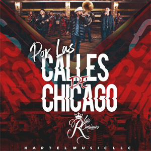 Álbum Por las Calles de Chicago de Luis R. Conriquez