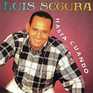 Álbum Hasta Cuando de Luis Segura