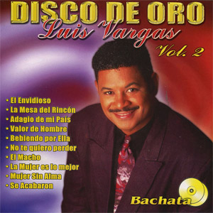 Álbum Disco De Oro Volumen 2 de Luis Vargas
