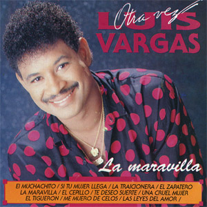 Álbum La Maravilla de Luis Vargas