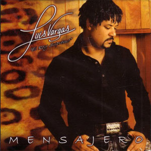 Álbum Mensajero de Luis Vargas