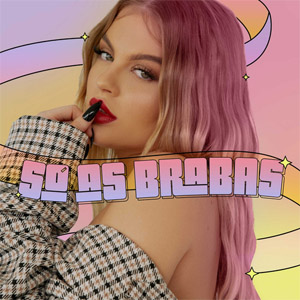 Álbum Só as Brabas de Luísa Sonza