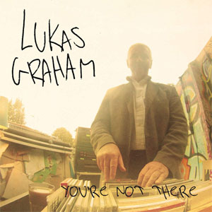 Álbum You're Not There de Lukas Graham