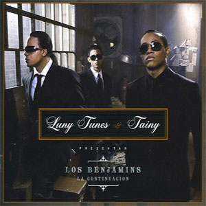 Álbum Los Benjamins: La Continuación de Luny Tunes