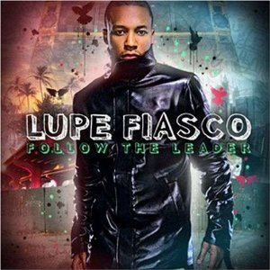 Álbum Follow the Leader de Lupe Fiasco