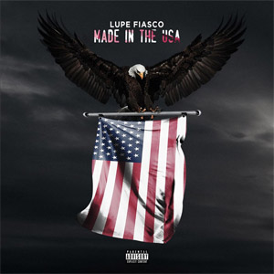 Álbum Made In The Usa de Lupe Fiasco