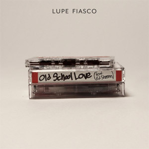 Álbum Old School Love de Lupe Fiasco