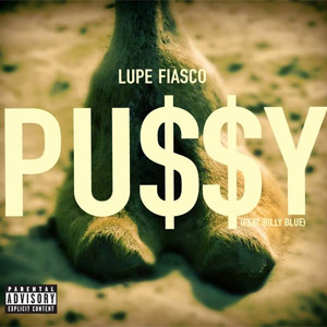 Álbum Pu$$y de Lupe Fiasco