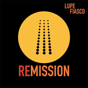 Álbum Remission de Lupe Fiasco