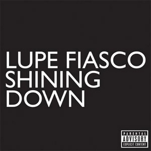 Álbum Shining Down de Lupe Fiasco