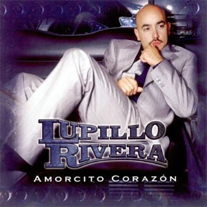 Álbum Amorcito Corazón de Lupillo Rivera