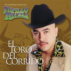 Álbum El Toro Del Corrido de Lupillo Rivera
