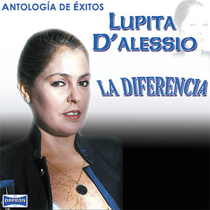 Álbum Antología de Éxitos: La Diferencia de Lupita D'Alessio