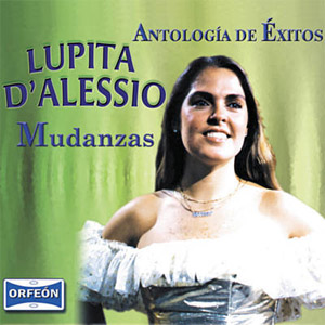 Álbum Antología de Éxitos: Mudanzas de Lupita D'Alessio