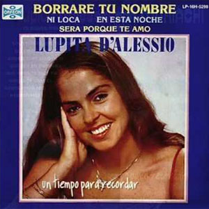 Álbum Borraré Tu Nombre de Lupita D'Alessio