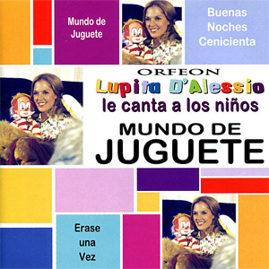 Álbum Mundo De Juguete de Lupita D'Alessio