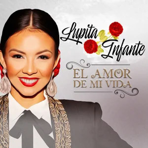 Álbum El Amor de Mi Vida de Lupita Infante
