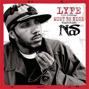 Álbum Must Be Nice de Lyfe Jennings