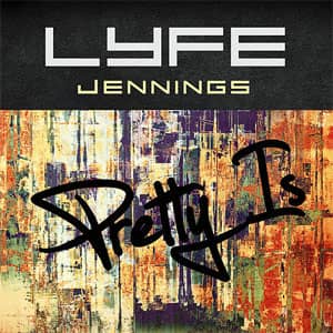 Álbum Pretty Is de Lyfe Jennings