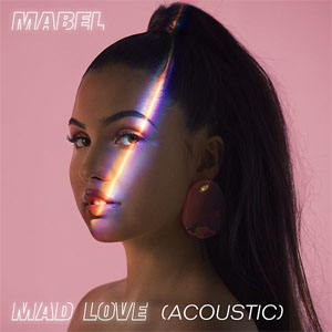 Álbum Mad Love (Acoustic) de Mabel