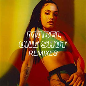 Álbum One Shot (Remixes)  de Mabel