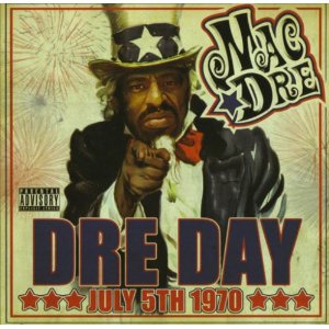 Álbum Dre Day July 5th, 1970 de Mac Dre
