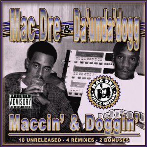 Álbum Maccin' & Doggin' de Mac Dre