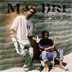 Álbum Rapper Gone Bad de Mac Dre