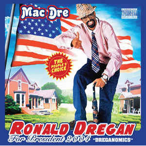 Álbum Ronald Dregan: Dreganomics de Mac Dre