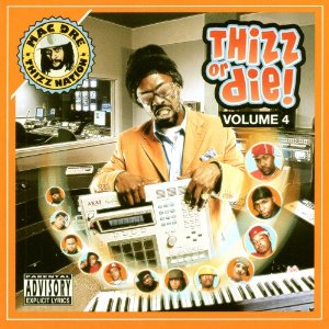 Álbum Thizz Or Die Volumen 4 de Mac Dre