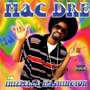 Álbum Thizzelle Washington de Mac Dre