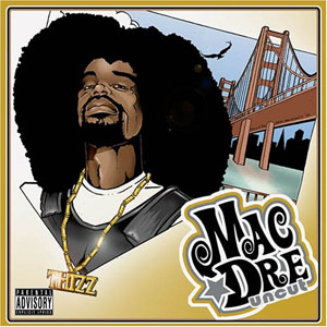 Álbum Uncut de Mac Dre