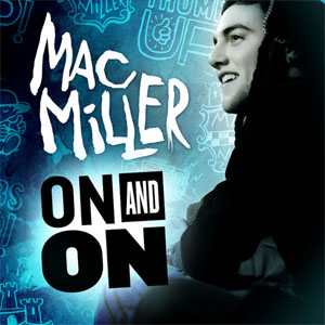 Álbum On And On de Mac Miller