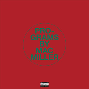 Álbum Programs de Mac Miller