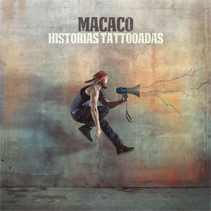 Álbum Historias Tattooadas de Macaco