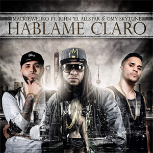 Álbum Háblame Claro de Mackieaveliko