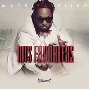 Álbum Mis Favoritas Vol. 1 de Mackieaveliko