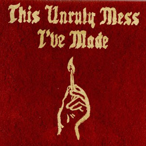 Álbum This Unruly Mess I've Made de Macklemore and Ryan Lewis