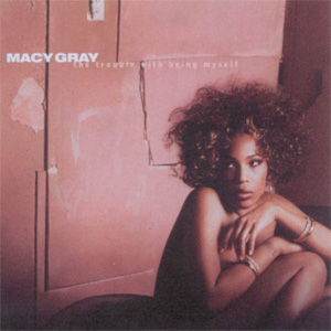 Álbum The Trouble With Being Myself de Macy Gray