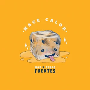 Álbum Hace Calor de Mad Fuentes