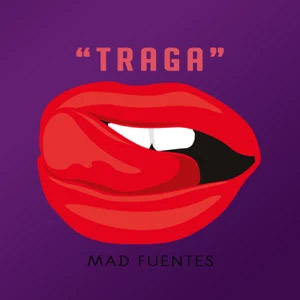 Álbum Traga de Mad Fuentes